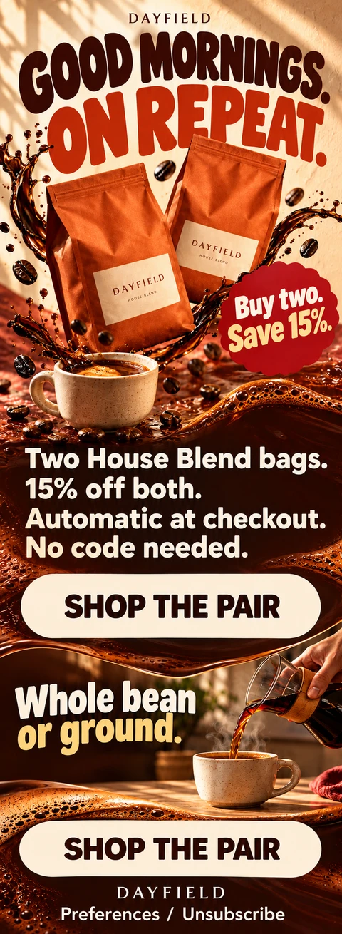 Dayfield coffee email with rich terracotta product photography and a restock message